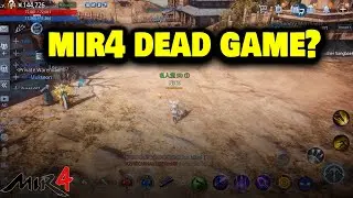 MIR4 is Dead Game? - MIR4 (Tagalog)