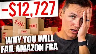WHY Your Amazon FBA Product will FAIL