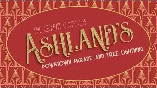 2025 Annual Christmas Parade, Tree Lighting & Downtown Fireworks