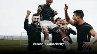 Arsenal's Dominant Victory: A Detailed Breakdown