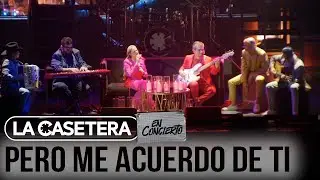 La Casetera - Pero Me Acuerdo De Ti (En Concierto) Auditorio Pabellon M, 1 de Diciembre 2023