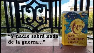 Ray Bradbury: Vendrán lluvias suaves