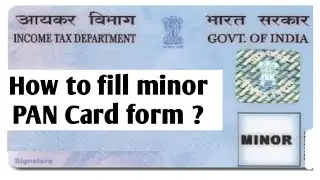 How to fill minor pan card form #minor_pan_card #minor_pan_card_form_fill_up