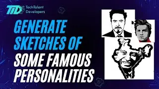 How to Drawing Sketches Of Some Famous Personalities Using Python | Learn With #TechTalentDevelopers
