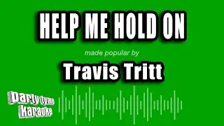 Travis Tritt - Help Me Hold On (Karaoke Version)