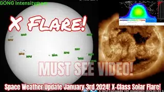 Space Weather Update January 3rd 2024! X-Class Solar Flare!