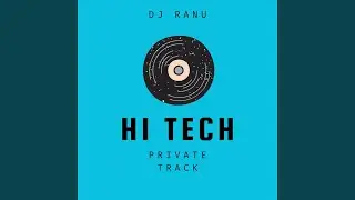 DJ Hi Tech Private Track