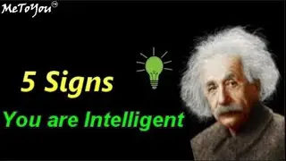 5 Signs You Are HIGHLY Intelligent | 5 signs of intelligence | intelligent einstein | dshmotivation