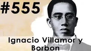 Drawing No. 555:  IGNACIO VILLAMOR Y BORBON 2nd UP President (Term of Office 1915-1921)