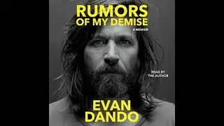 Rumors of My Demise: A Memoir - Evan Dando