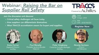 Raising the Bar on Supplier Rail Safety   A New Era with TRACCS & Achilles 1