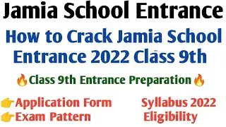 Jamia School Admission 2024!Jamia Class  9th from, preparation syllabus strategy tips and trick 2024