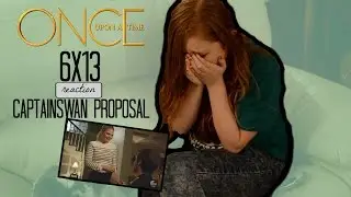 OUAT 6X13 REACTION | CS PROPOSAL | ThatStrawberryBlonde