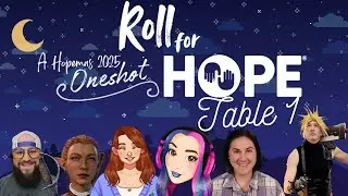 Roll 4 Hope - Table 1: A DnD Oneshot for Project Hope
