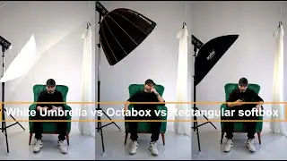 White Umbrella vs Octabox vs&nbsp;Rectangular softbox