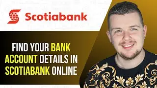 How To Find Your Bank Account Details In Scotiabank Online (FULL GUIDE) 2025