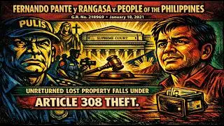THE FINDER IN LAW: Liability Without Finding | Pante y Rangasa v. People (GR 218969)