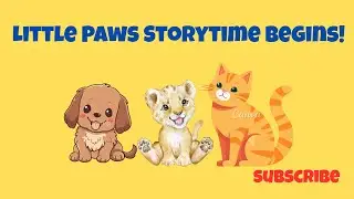 🐾 Little Paws Storytime A Magical Adventure with Animals & Kids! 📌
