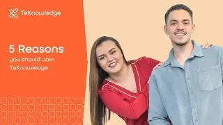Top 5 Reasons to Work at TeKnowledge - Where People Lead and Tech Empowers