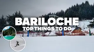 BEST THINGS TO DO IN BARILOCHE! Must-See Attractions!