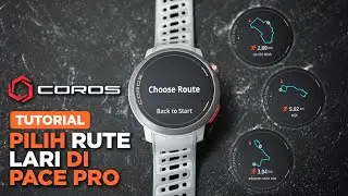 TUTORIAL ADVANCE (LANJUT)  NAVIGASI COROS PACE PRO