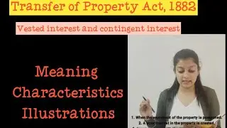 Vested and Contingent Interest - Transfer of Property Act, 1882