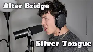 Silver Tongue - Alter Bridge - One Take Vocal Cover