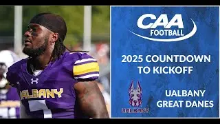2025 CAA Football Countdown To Kickoff: UAlbany Great Danes