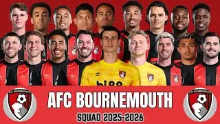 AFC Bournemouth Squad 2025-2026 ! Players, Countries, Jersey No & Position