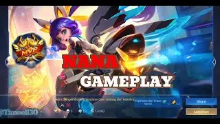 NANA GAMEPLAY | SUPPORT MODE - Mobile Legends @radivalgaming