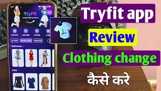 Tryfit app Review | Tryfit app se clothing change kaise kare 