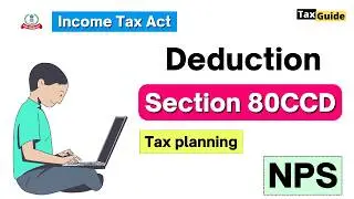 Section 80CCD of Income Tax Act (NPS)| Deduction under section 80CCD(2)| Section 80CCD(1)| 80CCD(1B)