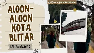REPORT TEMPAT WISATA ALOON-ALOON KOTA BLITAR - BAHASA INGGRIS 