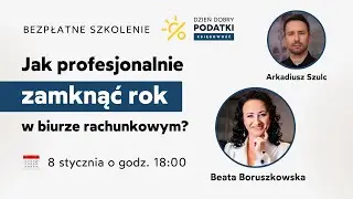 Jak profesjonalnie zamknąć rok w biurze rachunkowym?