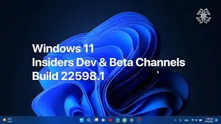 Windows 11 Insiders Build 22598.1