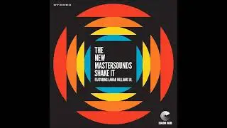The New Mastersounds, (Featuring Lamar Williams Jr,) 
