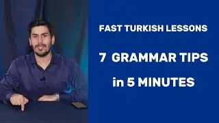 LEARN 7 TURKISH GRAMMAR TIPS in 5 MINUTES