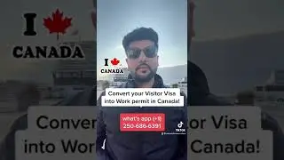 Visitor Visa into Work permit in Canada🇨🇦🇨🇦🇨🇦🇨🇦