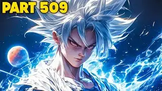 Episode 509 All On Move  ( Goku Evil Saiyan Season 4 ) |