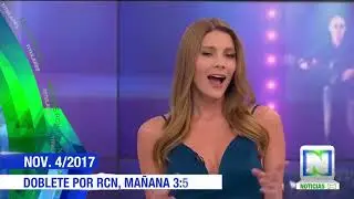 Titulares Noticias RCN 04 y 05 Noviembre 2017