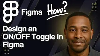 Design an ON/OFF Toggle in Figma &ndash; Easy UI Switch Tutorial