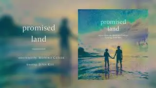 Monika Gurak - Promised Land (feat. Jenn Kee)