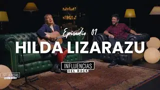 HILDA LIZARAZU en Influencias del Rock - Episodio 01 (11-11-2023)