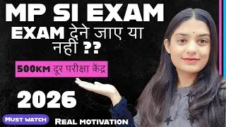MP SI EXAM CENTRE FAR AWAY 🤯 WHAT NEXT ?  MP SI EXAM 2026 #mpsi #exam #viralvideo #mppolice 