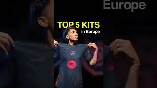 Top 5 New Football Kits in All of Europe! 24/25 #premierleague #laliga