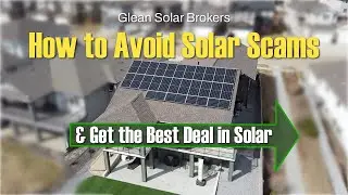 How to Avoid Solar Scams and Get the Best Deal on Solar