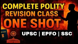 🔥POLITY खत्म | COMPLETE REVISION CLASS | UPSC EPFO SSC | POLITY ONE SHOT LECTURE | @IASWORLDOFFICIAL