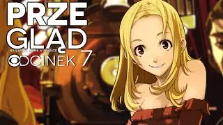 #07 Przegląd - najlepsze anime w pigułce