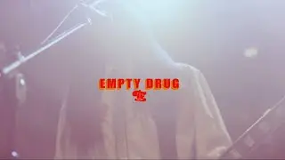 余命 / EMPTY DRUG LIVE at SENDAI BIRDLAND