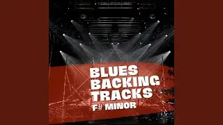 F Sharp Minor Blues Backing Track, Loopable No Fade, 120 BPM